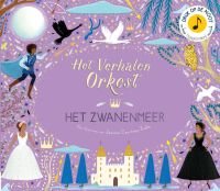 Het verhalen orkest - Het Zwanenmeer